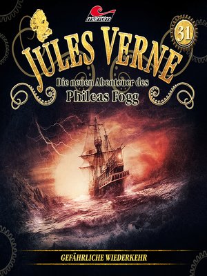 cover image of Jules Verne, Die neuen Abenteuer des Phileas Fogg, Folge 31